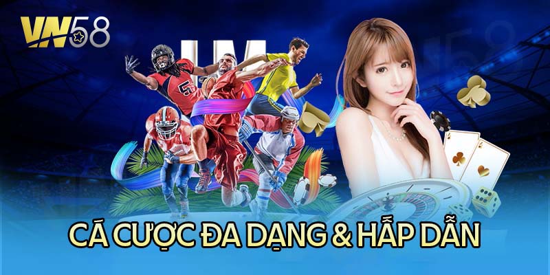Top những sảnh chơi cá cược cực chất tại thể thao VN58